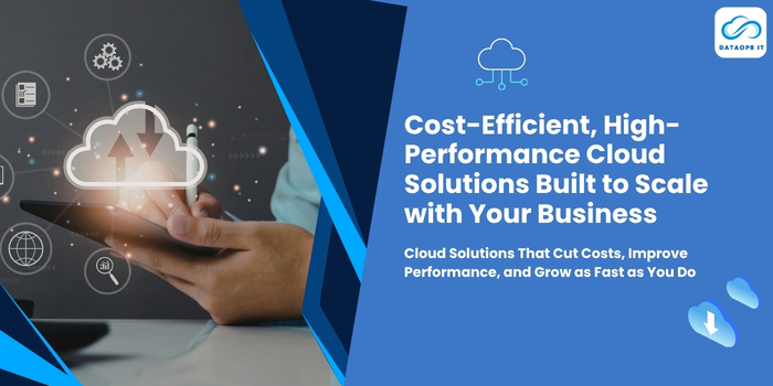 Cost-Efficient, High-Performance Cloud Solutions Built to Scale with Your Business